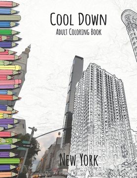 portada Cool Down - Adult Coloring Book: New York (en Inglés)