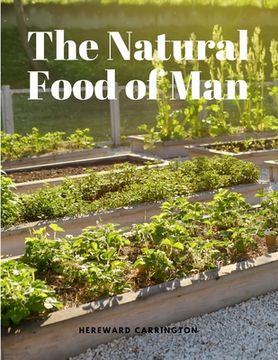 portada The Natural Food of Man (in English)