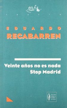 portada Veinte AñOs no es Nada; Stop Madrid (in Spanish)