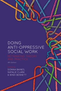 portada Doing Anti-Oppressive Social Work, 4th Ed. Rethinking Theory and Practice (en Inglés)