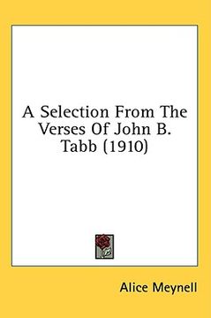 portada a selection from the verses of john b. tabb (1910) (in English)