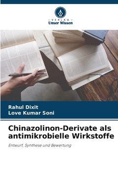 portada Chinazolinon-Derivate als antimikrobielle Wirkstoffe (in German)