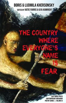 portada The Country Where Everyone's Name Is Fear: Selected Poems