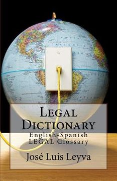 portada Legal Dictionary: English-Spanish LEGAL Glossary (en Inglés)
