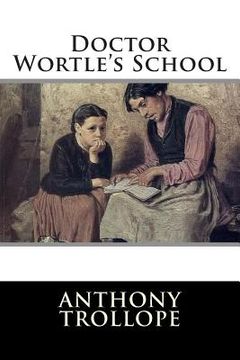 portada Doctor Wortle's School (en Inglés)