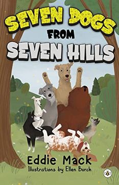 portada Seven Dogs From Seven Hills (en Inglés)
