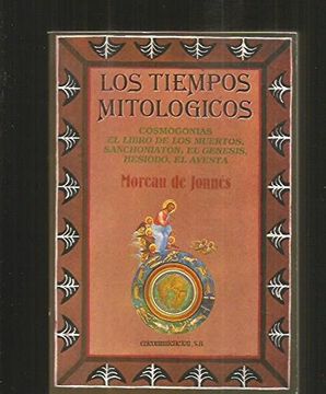 portada Los Tiempos Mitologícos (in Spanish)