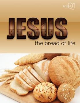 portada the bread of life: part 1 (in English)