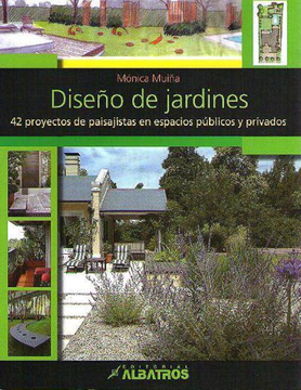 portada Diseño de Jardines. 42 Proyectos de Paisajistas en Espacios Publicos y Privados