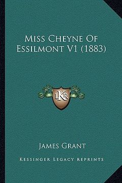 portada miss cheyne of essilmont v1 (1883) (in English)