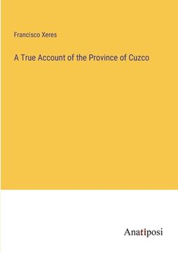 portada A True Account of the Province of Cuzco