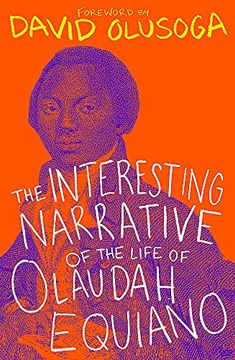 portada The Interesting Narrative of the Life of Olaudah Equiano: With a Foreword by David Olusoga (en Inglés)