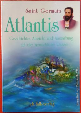 portada Atlantis - Geschichte, Absicht und Auswirkung auf die Menschliche Rasse (in German)