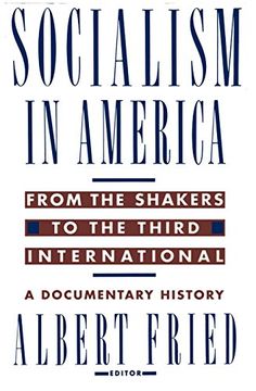 portada Socialism in America From the Shakers to the Third International: A Documentary History (in English)