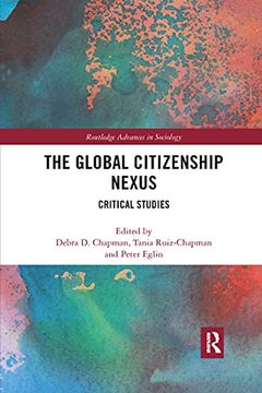 portada The Global Citizenship Nexus (Routledge Advances in Sociology) 