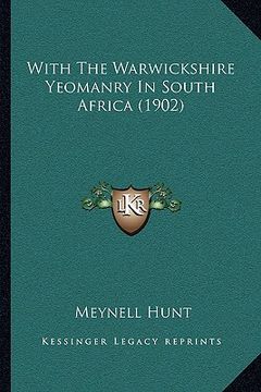 portada with the warwickshire yeomanry in south africa (1902) (in English)