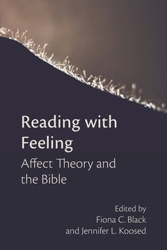 portada Reading With Feeling: Affect Theory and the Bible (Semeia Studies) (in English)