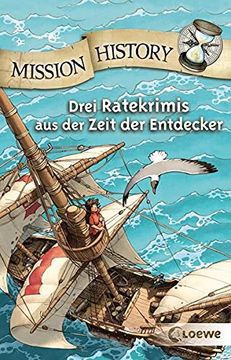 portada Mission History: Drei Ratekrimis aus der Zeit der Entdecker (en Alemán)