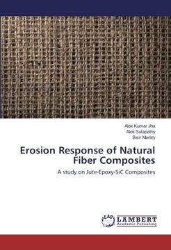portada Erosion Response of Natural Fiber Composites: A study on Jute-Epoxy-SiC Composites