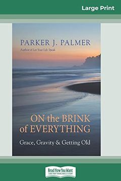 portada On the Brink of Everything: Grace, Gravity, and Getting old (en Inglés)