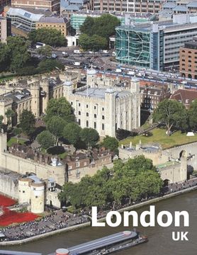 portada London UK: Coffee Table Photography Travel Picture Book Album Of An Island Country And British English City In Western Europe Lar (en Inglés)