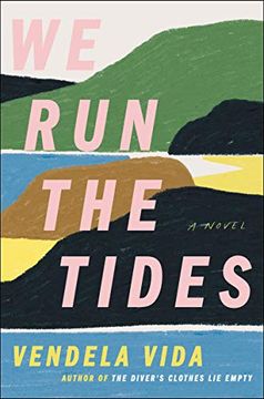 portada We run the Tides: A Novel (in English)
