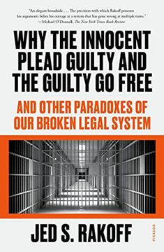 portada Why the Innocent Plead Guilty and the Guilty go Free (en Inglés)