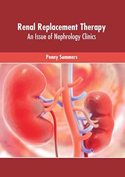 portada Renal Replacement Therapy: An Issue of Nephrology Clinics 