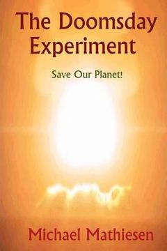 portada The Doomsday Experiment: Save Our Planet (en Inglés)