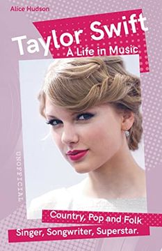 portada Taylor Swift: A Life in Music (en Inglés)