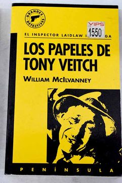 portada Mcilnanney, William los Papeles de Tony Veitch