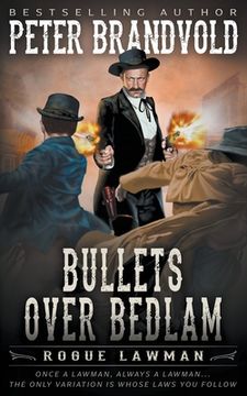 portada Bullets Over Bedlam: A Classic Western (en Inglés)