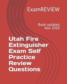 portada Utah Fire Extinguisher Exam Self Practice Review Questions (en Inglés)