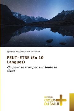 portada PEUT-ETRE (En 10 Langues) (en Francés)