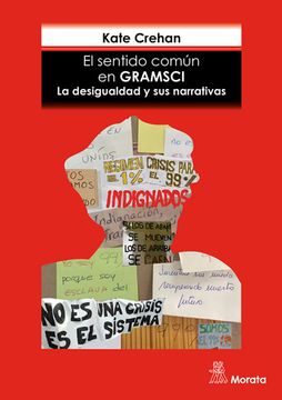 portada El Sentido Común en Gramsci: La Desigualdad y sus Narrativas (in Spanish)