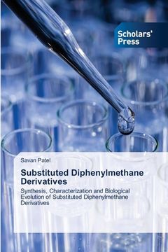 portada Substituted Diphenylmethane Derivatives (en Inglés)