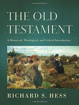 portada The Old Testament: A Historical, Theological, and Critical Introduction (en Inglés)