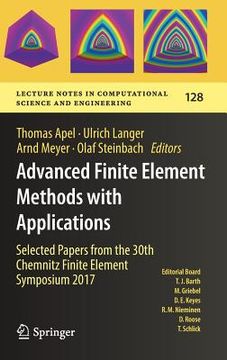 portada Advanced Finite Element Methods with Applications: Selected Papers from the 30th Chemnitz Finite Element Symposium 2017 (en Inglés)