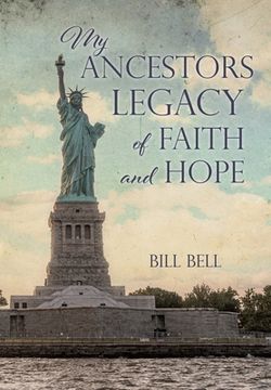 portada My Ancestors Legacy of Faith and Hope (en Inglés)