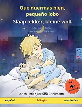 portada Que Duermas Bien, Pequeño Lobo - Slaap Lekker, Kleine Wolf (Español - Neerlandés): Libro Infantil Bilingüe con  Descargable