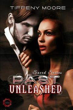 portada Past Unleashed (in English)