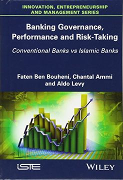 portada Banking Governance, Performance and Risk-Taking: Conventional Banks Vs Islamic Banks (Innovation, Entrepreneurship and Management)