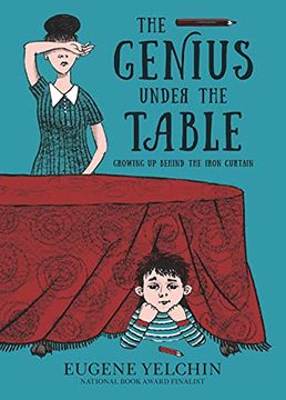 portada The Genius Under the Table: Growing up Behind the Iron Curtain (en Inglés)