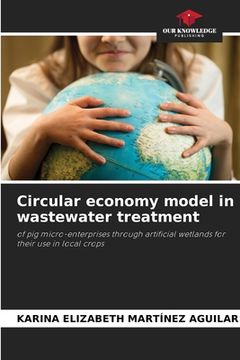 portada Circular economy model in wastewater treatment (en Inglés)