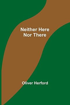 portada Neither Here Nor There (in English)