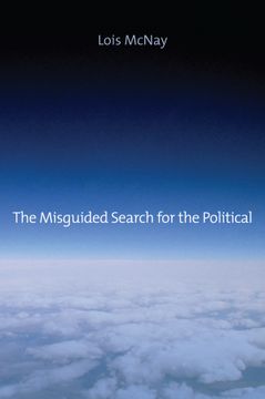 portada The Misguided Search For The Political