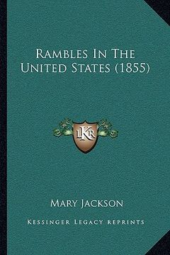 portada rambles in the united states (1855) (en Inglés)