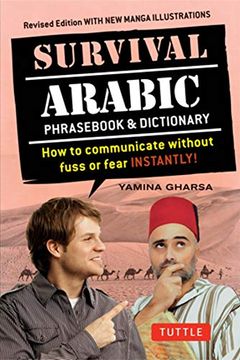 portada Survival Arabic Phras & Dictionary: How to Communicate Without Fuss or Fear Instantly! (Completely Revised and Expanded With new Manga Illustrations) (Survival Series) (en Inglés)