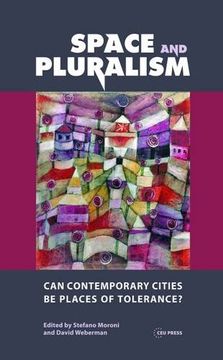 portada Space and Pluralism: Can Contemporary Cities be Places of Tolerance? (libro en inglés)