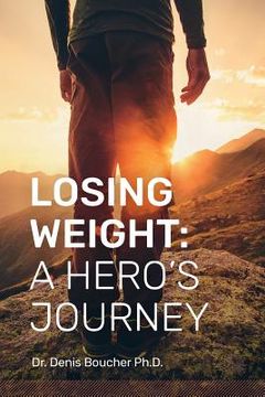 portada Losing Weight: A Hero's Journey (en Inglés)